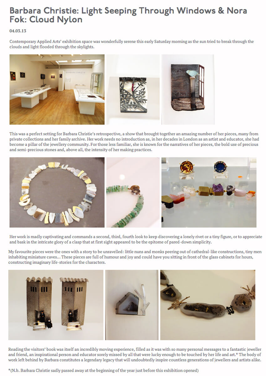 Barbara Christie: Light Seeping Through Windows (Contemporary Applied Arts, London) & Nora Fok: Cloud Nylon (Lesley Craze, London) - in Young British Jewellers blog (ceased), March 2013